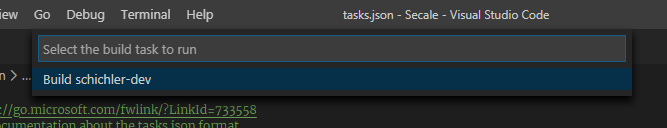 [Select the build task to run] > Build schichler-dev